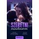 Szeretni mindenáron     14.95 + 1.95 Royal Mail